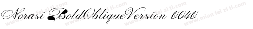 Norasi BoldObliqueVersion 004001字体转换